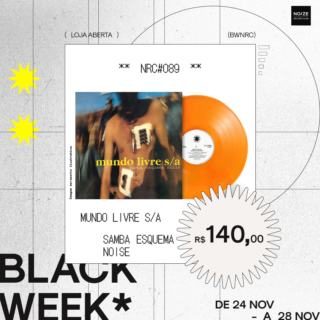 BW#089 MUNDO LIVRE SA - SAMBA ESQUEMA NOISE – Noize Record Club